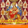 Durga Kilak Stotram